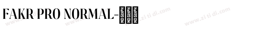 FAKR PRO NORMAL字体转换 FAKR PRO NORMAL字体转换